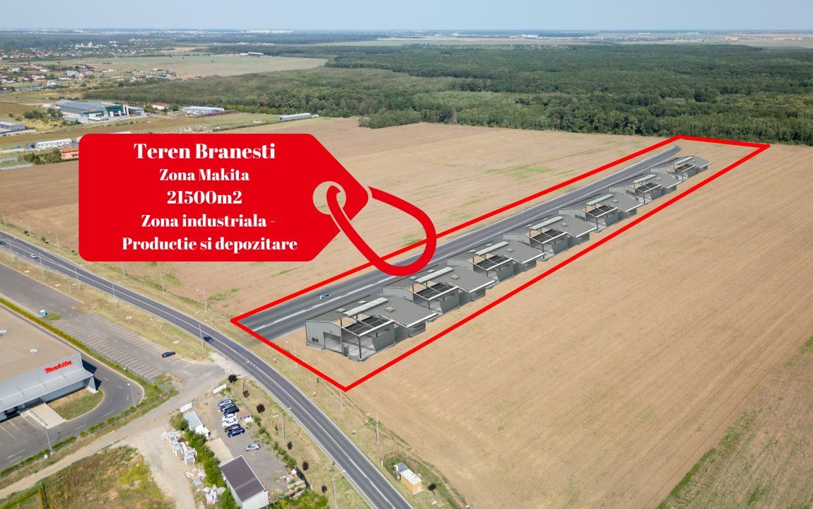 Teren Vanzare Intravilan Branesti investitie Zona Industriala Makita – fotografia 2 din 35