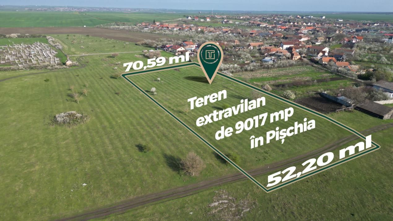 Teren extravilan dezvoltare rezidential de 9.017 mp în Pișchia – fotografia 1 din 3