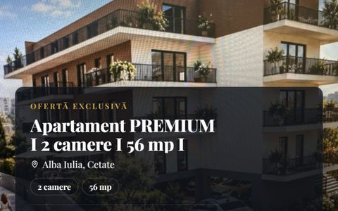 Apartament PREMIUM I 2 camere I 56 mp I  balcon 11,53 mp I finisat I