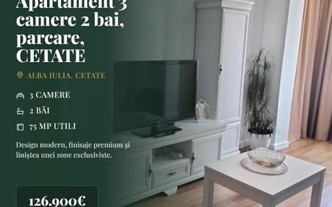 Apartament 3 camere 2 bai, parcare, CETATE mobilat si utilat complet