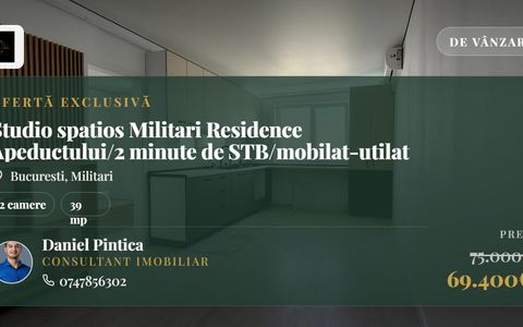 Studio spatios Militari Residence Apeductului/2 minute de STB/mobilat-utilat